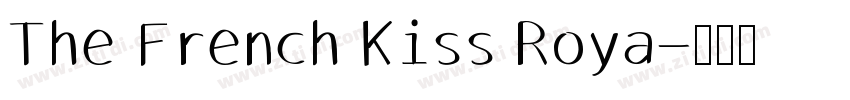 The French Kiss Roya字体转换
